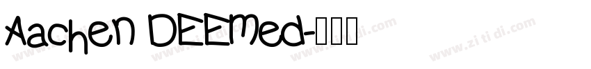 Aachen DEEMed字体转换